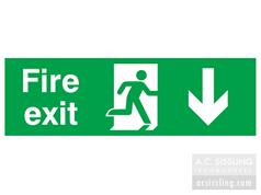 Fire Exit / Running Man/ Arrow Down Signs  
