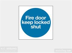 Fire Door Keep Locked Shut  