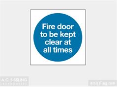 Fire Door To Be Kept Clear At All Times  