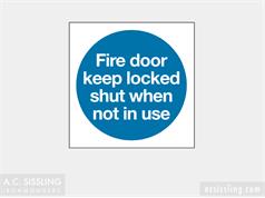 Fire Door Keep Locked Shut When Not In Use  