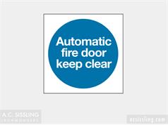 Automatic Fire Door Keep Clear  