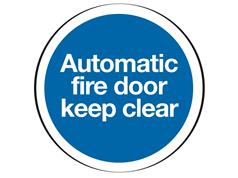 Automatic Fire Door Keep Clear Signs - 76mm Dia Circular 